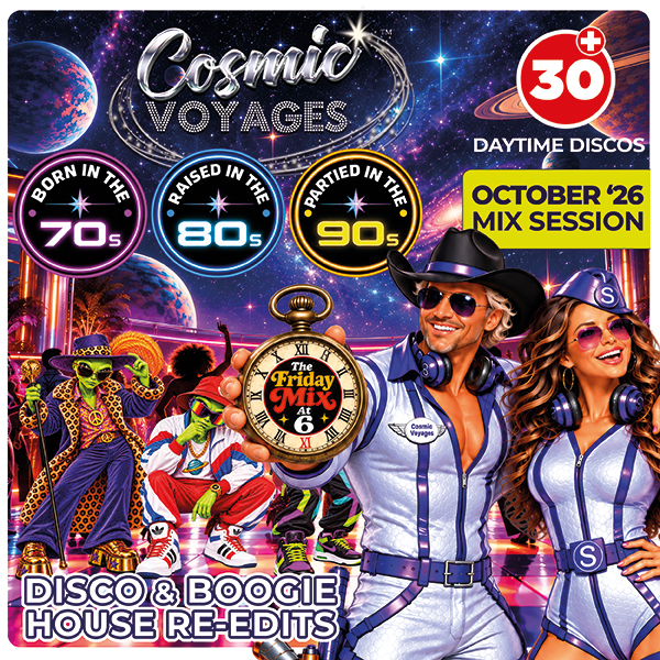 Cosmic Voyages Friday Mix at Six 25-09-2026 